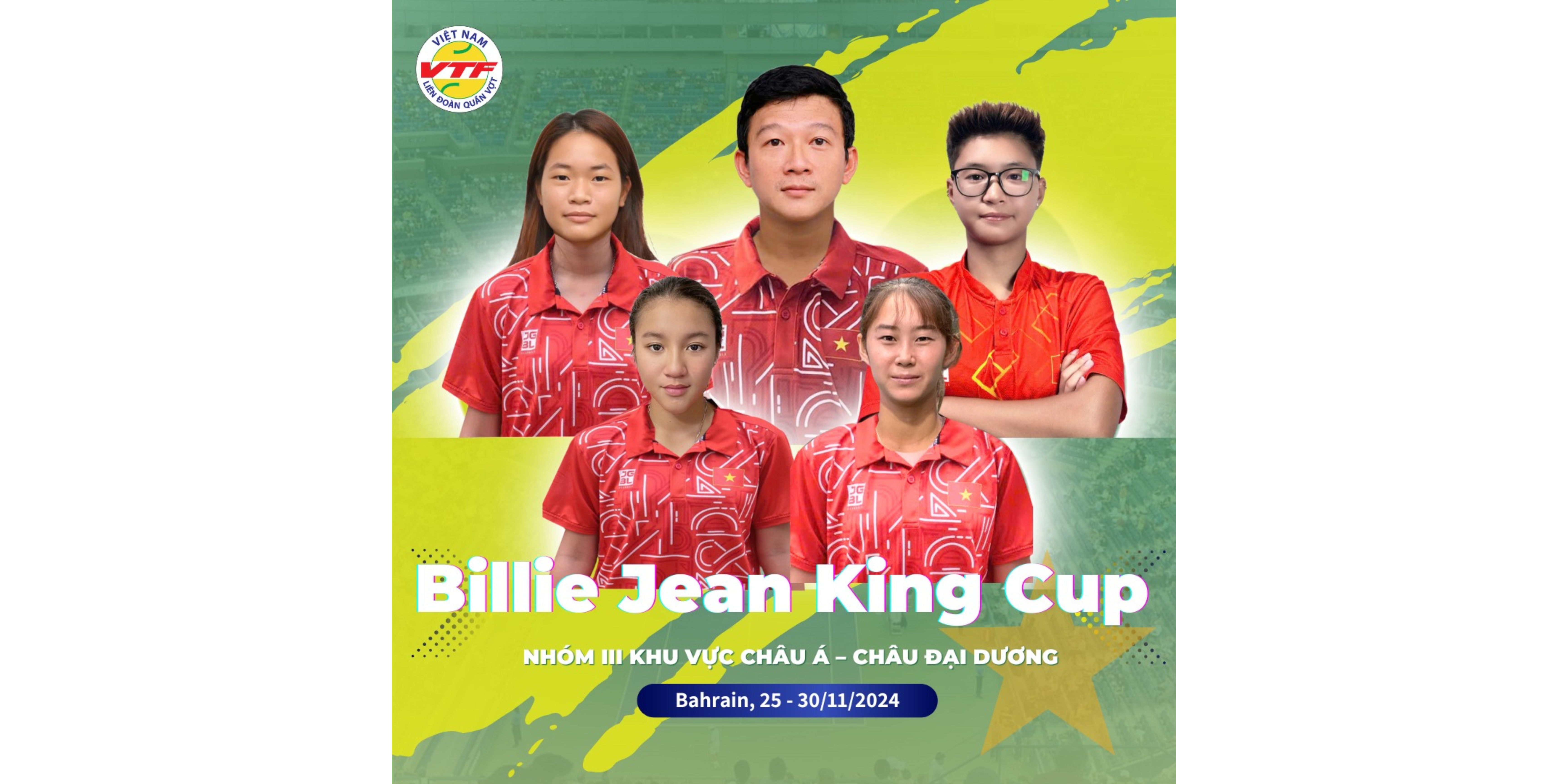 ĐỘI TUYỂN VIỆT NAM SẴN SÀNG THAM DỰ BILLIE JEAN KING CUP 2024 NHÓM III KHU VỰC CHÂU Á-CHÂU ĐẠI DƯƠNG